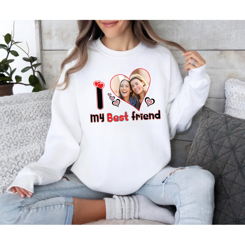 Custom Picture I Love My Best Ffriend Sweatshirt, I Love Heart Best Friend Custom Photo Unisex Sweatshirt, I Love Personalized Photo Sweater.jpg