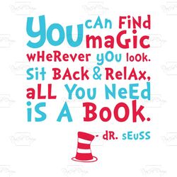 you can find magic wherever you look, trending svg, dr seuss svg, dr seuss gift, quotes dr seuss, cat in the hat svg, ha