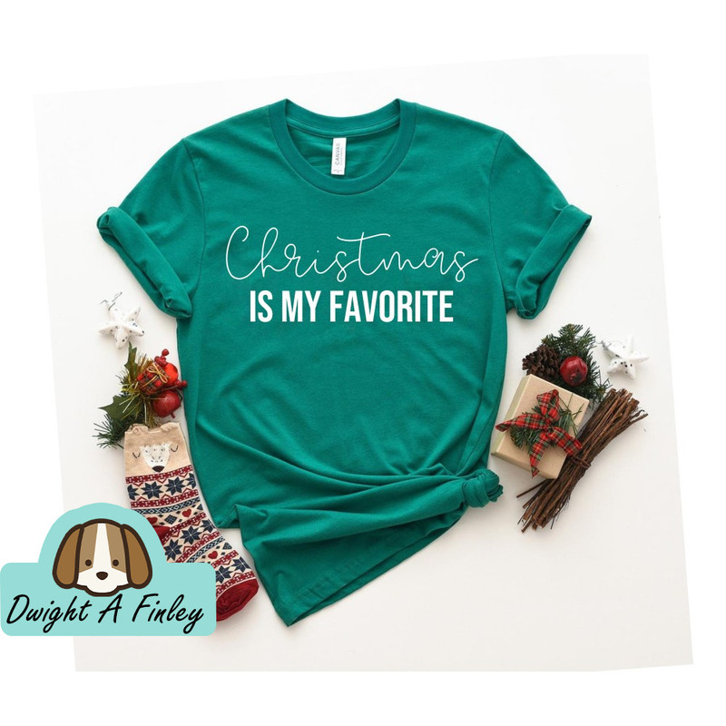 Christmas Shirts Christmas Is My Favorite Shirt Christmas Tees Women's Christmas Shirts Women's Holiday Shirt Christmas Tees Mom shirt.jpg
