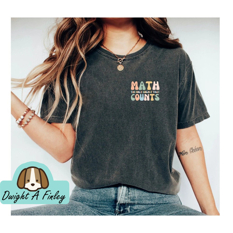 Funny Math Shirt Math Shirt Math Teacher Math Teacher Gift Math Appreciation Mathematics Shirt Math Instructor Math Gift Geek Shirt 4.jpg