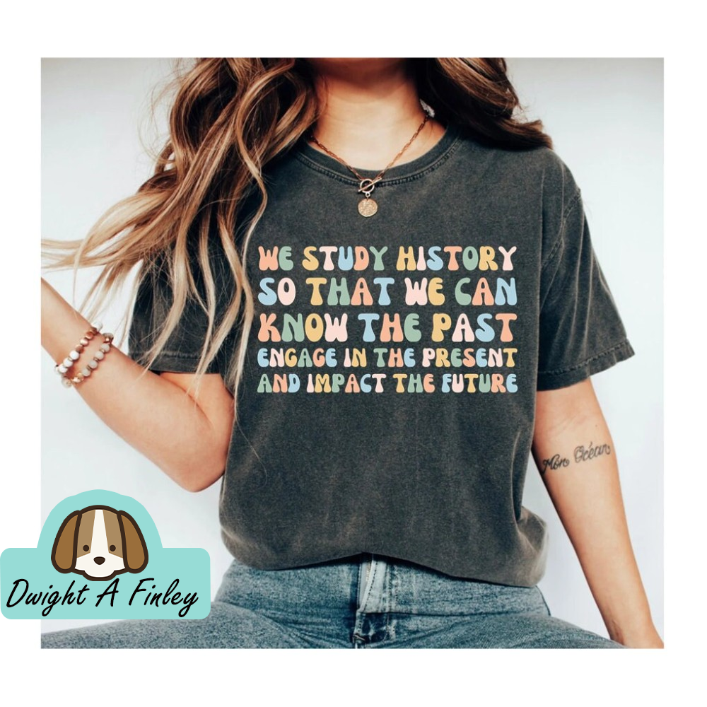 History Teacher Shirt Back To School Shirt Historian Gift Retro History Shirt Teacher Gift Social Studies Teacher Shirt History Lover Shirt.jpg
