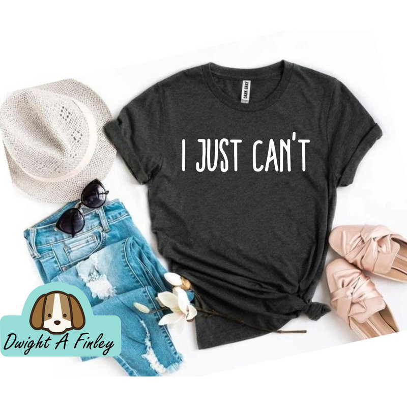 I Just Can't shirt Not Today Tee Say No To Everything I Can't Today Introvert I Said No Tee I Can't People Today.jpg