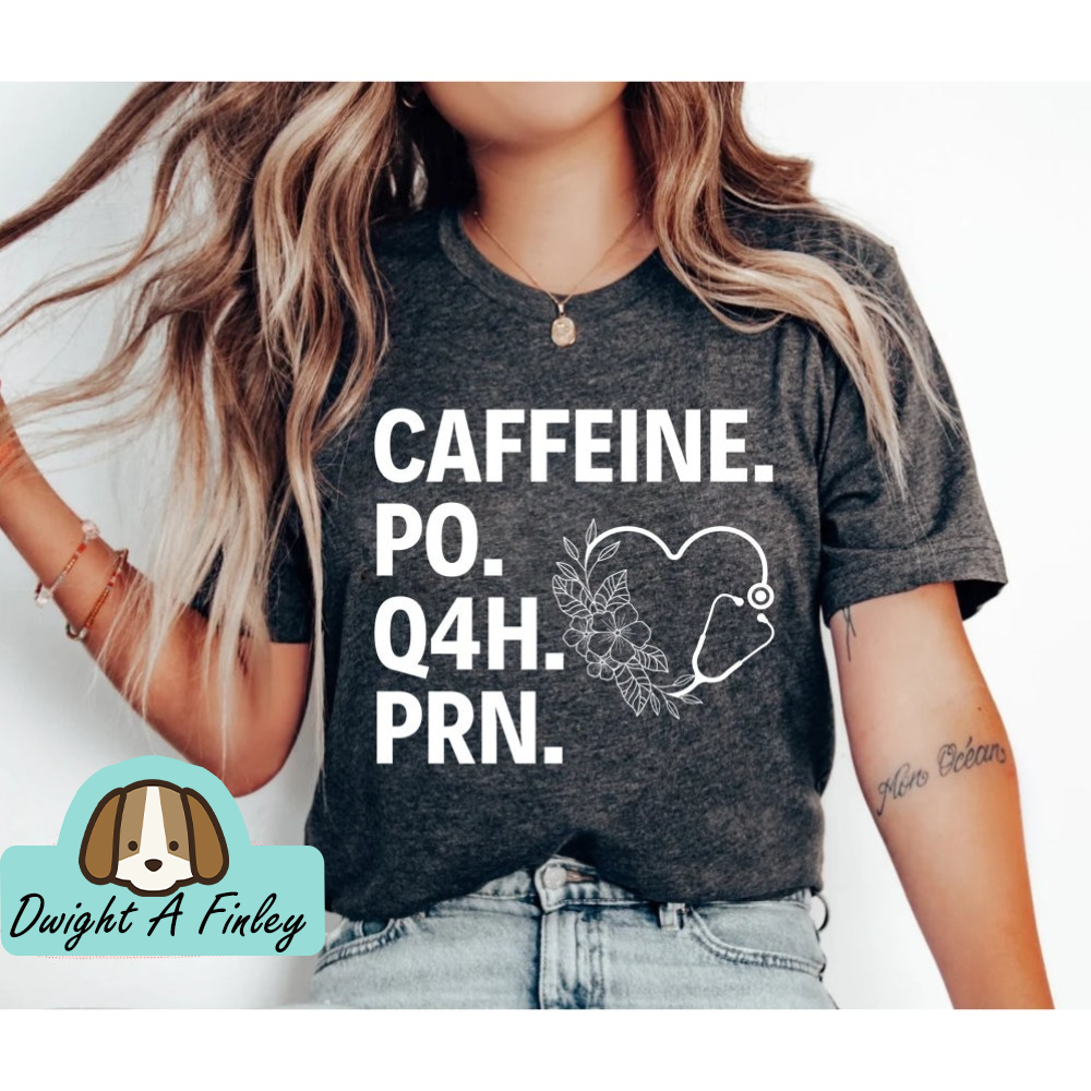 Nurse Shirt, PRN Nurse Shirt, Funny Nurse Tshirt, Gift For Nurse, Funny Coffee Shirt, Healthcare Workers Shirts 2.jpg