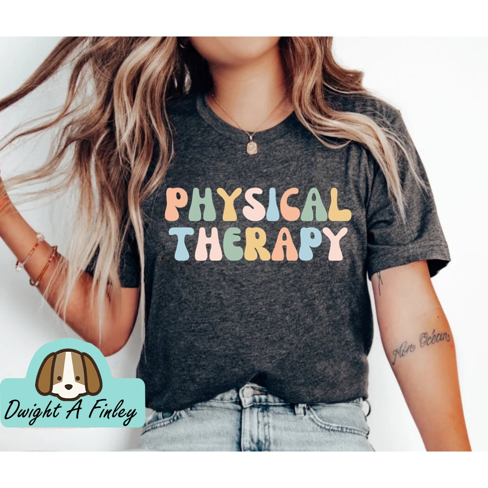 Physical Therapy Gifts, Physical Therapist Gift, Physical Therapist Shirt, Physical Therapy Shirt, Gift for Woman, Gifts for Her.jpg