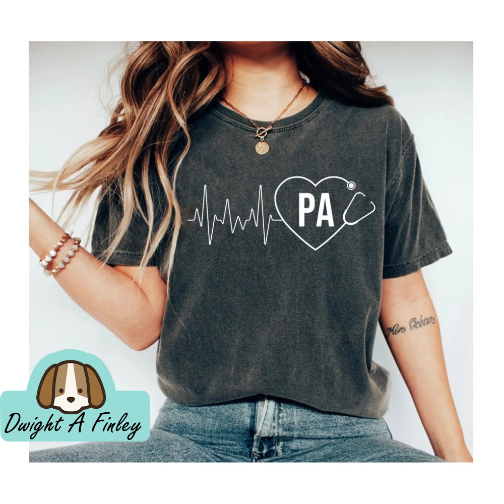 Physician Assistant PA Shirt, Heartbeat Tee, Heart Stethoscope Shirt, Medical, Future PA Gift, Pa School Shirt Student Tee Graduate Gift OK.jpg