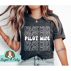 pilot wife shirt pilot girlfriend pilot gifts pilot shirt airplane shirt aviation shirt pilot wife t shirt funny shirt