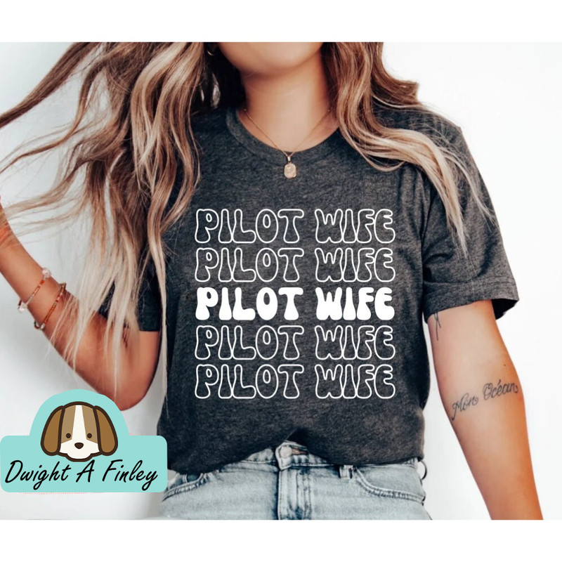 Pilot Wife Shirt Pilot Girlfriend Pilot Gifts Pilot Shirt Airplane Shirt Aviation Shirt Pilot Wife T Shirt funny shirt.jpg