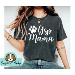 pointer mama shirt pointer mom shirt gsp shirt pointer mom gift gsp mom shirt english pointer mom gsp mama shirt