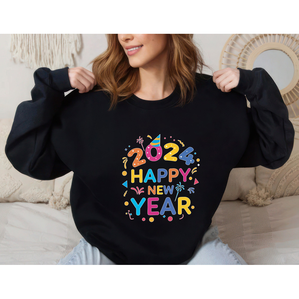 Happy New Year 2024 Sweatshirt, New Years Eve Party Unisex Sweatshirt, Hello 2024 Sweatshirt, 2024 Happy New Years Eve Shirt, New Year Shirt 7.jpg