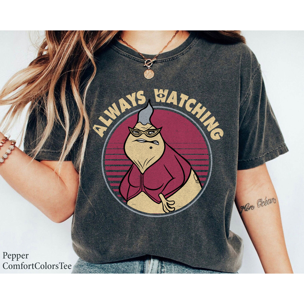 Always Watching Monsters Inc Roz Vintage Retro Shirt Walt Disney World Shirt Gift Ideas Men Women.jpg