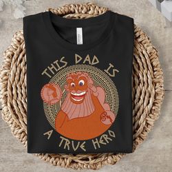 fatherday zeuthidad ia true hero greek background shirt disney herculeshirt grea,tshirt, shirt gift, sport shirt