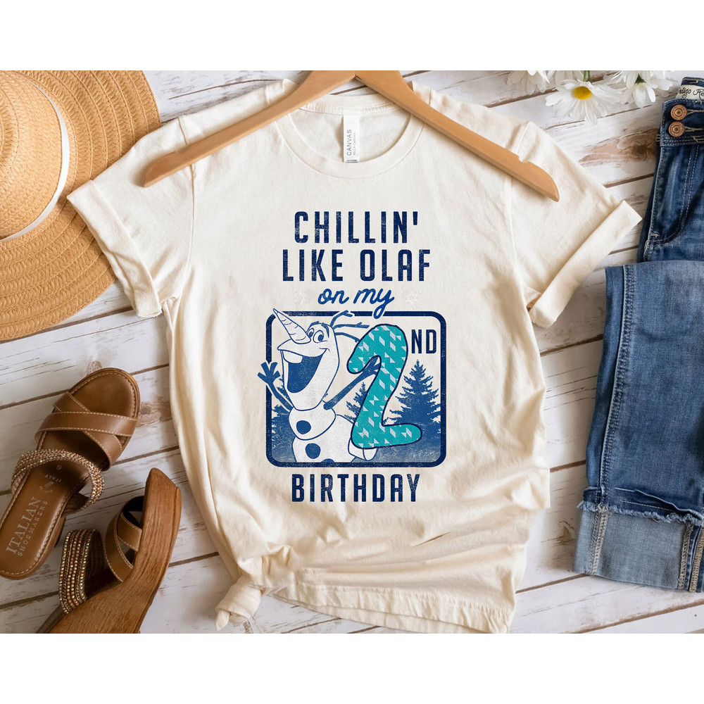 Frozen Olaf Chillin' On My 2nd Birthday Shirt Walt Disney World Shirt Gift Ideas Men Women.jpg