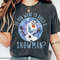 Frozen Olaf Do You Want To Build A Snowman Shirt Walt Disney World Shirt Gift Ideas Men Women.jpg