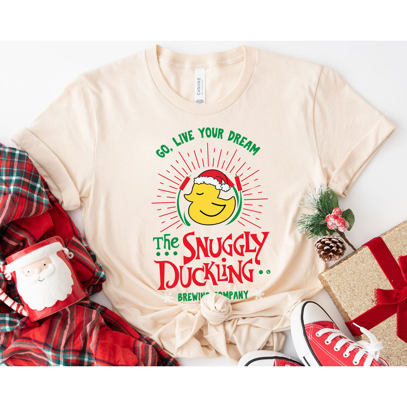 Go, Live Your Dream The Snuggly Duckling Brewing Company Shirt Family Matching Walt Disney World Shirt Gift Ideas Men Women.jpg