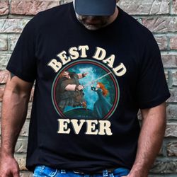 king fergubest dad ever disney father shirt brave character shirt fatherday shir,tshirt, shirt gift, sport shirt