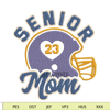 Senior mom football embroidery design, American football Embroidery, Sport Embroidery design,Football Embroidery, 4 Sizes.jpg