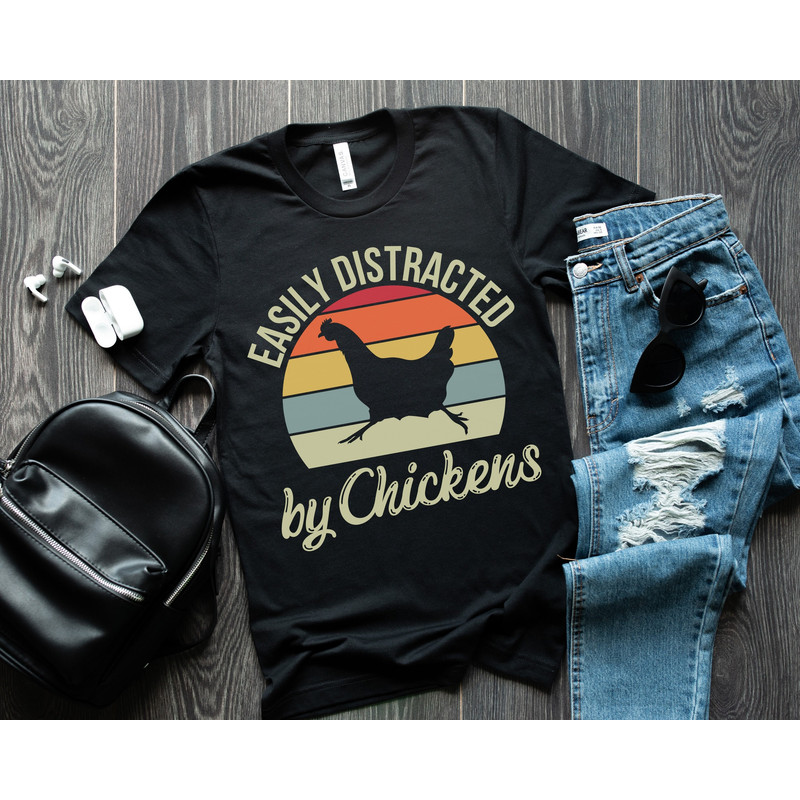 Chicken Shirt, Chicken Farmer Shirt, Farm Birthday Shirt, Chicken Lover, Funny Chicken Shirt, Easily Distracted by Chickens, Retro Chicken.jpg