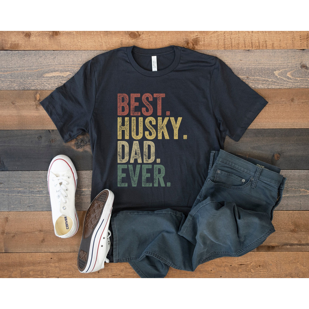 Husky Dad Shirt, Siberian Husky, Best Husky Dad Ever, Gift for Dog Lover Dad, Dog Owner Shirt, Retro Vintage Dog, Father's Day Husky T-Shirt.jpg