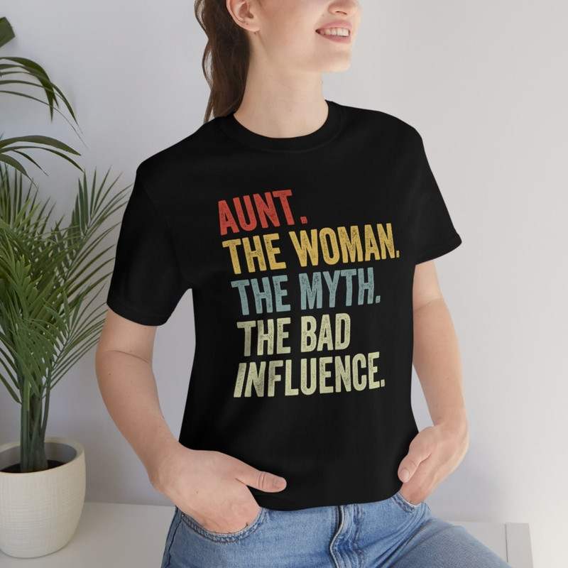 Aunt Shirt, Auntie Shirt, Aunt Gift, Best Aunt Ever, Funny Gift for Aunt, The Woman The Myth The Bad Influence, Retro Vintage Aunt Tee.jpg