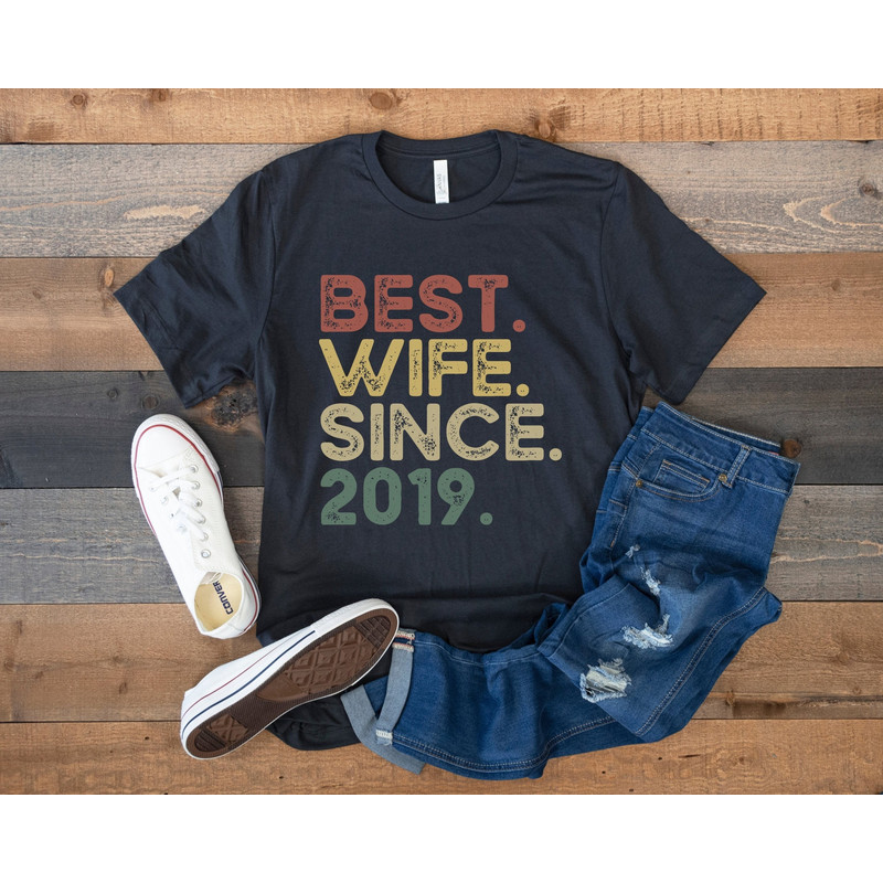 Best Wife Since 2019 Shirt, 2nd Wedding Anniversary Gift for Wife, 2 Year Anniversary Gift for Her, Epic Wife Birthday Gift from Husband.jpg