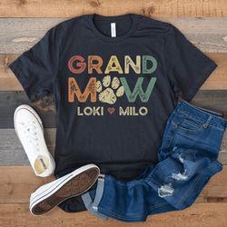 dog grandma shirt with dog names, personalized gift for dog grandma, grandmaw shirt, cat grandma shirt, custom dog owner