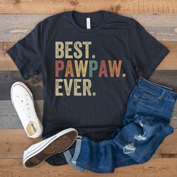 pawpaw shirt, pawpaw gifts, funny grandpa shirt, papa shirt, dog grandpa shirt, retro vintage grandpa tee, paw paw shirt