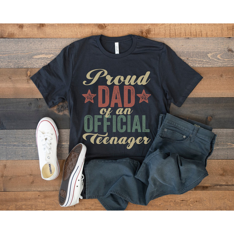 Proud Dad of an Official Teenager, Dad of Teenager Shirt, Dad of 13 Years Old Teen, 13th Birthday Shirt, Retro Vintage Teenager Party Shirt.jpg