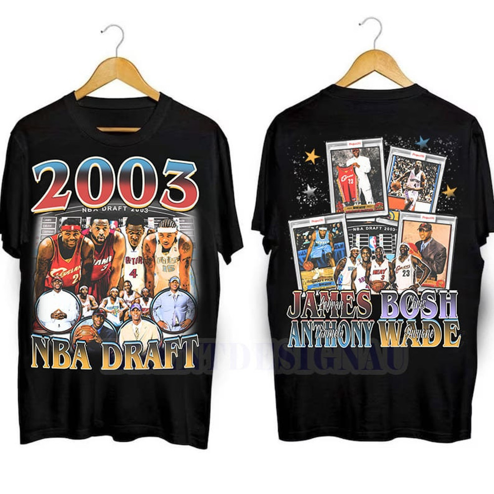 2003 NBA Draft Vintage 90s Graphic T-Shirt, LeBron James 2-Sided TShirt, 2003 NBA Draft Graphic American Basketball Gift For Women and Man.jpg