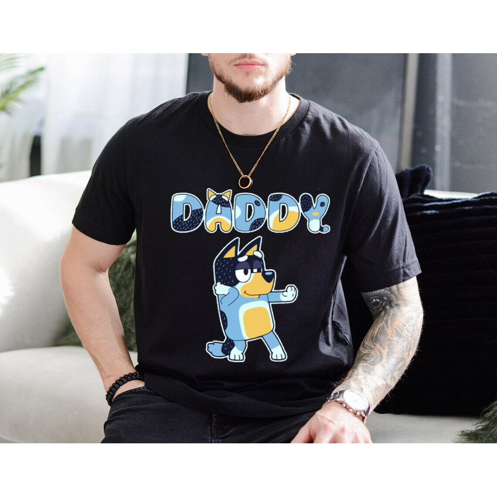 Bluey Daddy Shirt, Bandit Heeler Tee, Bluey Dad 2023 Shirt , Bluey Family Shirt.jpg