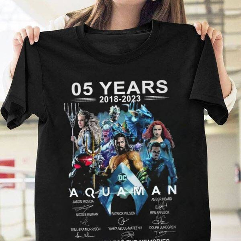 05 Years 2018 – 2023 Aquaman Thank You For The Memories Shirt, Aquaman Sweatshirt, Hoodie.jpg