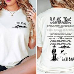 zach bryan fear and fridays full poem, zach bryan front and back sweatshirt or hoodie, country music,zach, bryan 90s rap