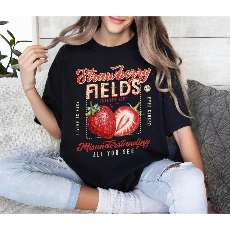 Beatles Shirt, Strawberry Fields Forever Shirt, 70's Rock Shirt, Lennon Shirt, Classic Rock Shirt, Music Lovers Shirt.jpg