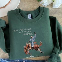 bad bunny sweatshirt, nadie sabe lo que va pasar manana shir, 26