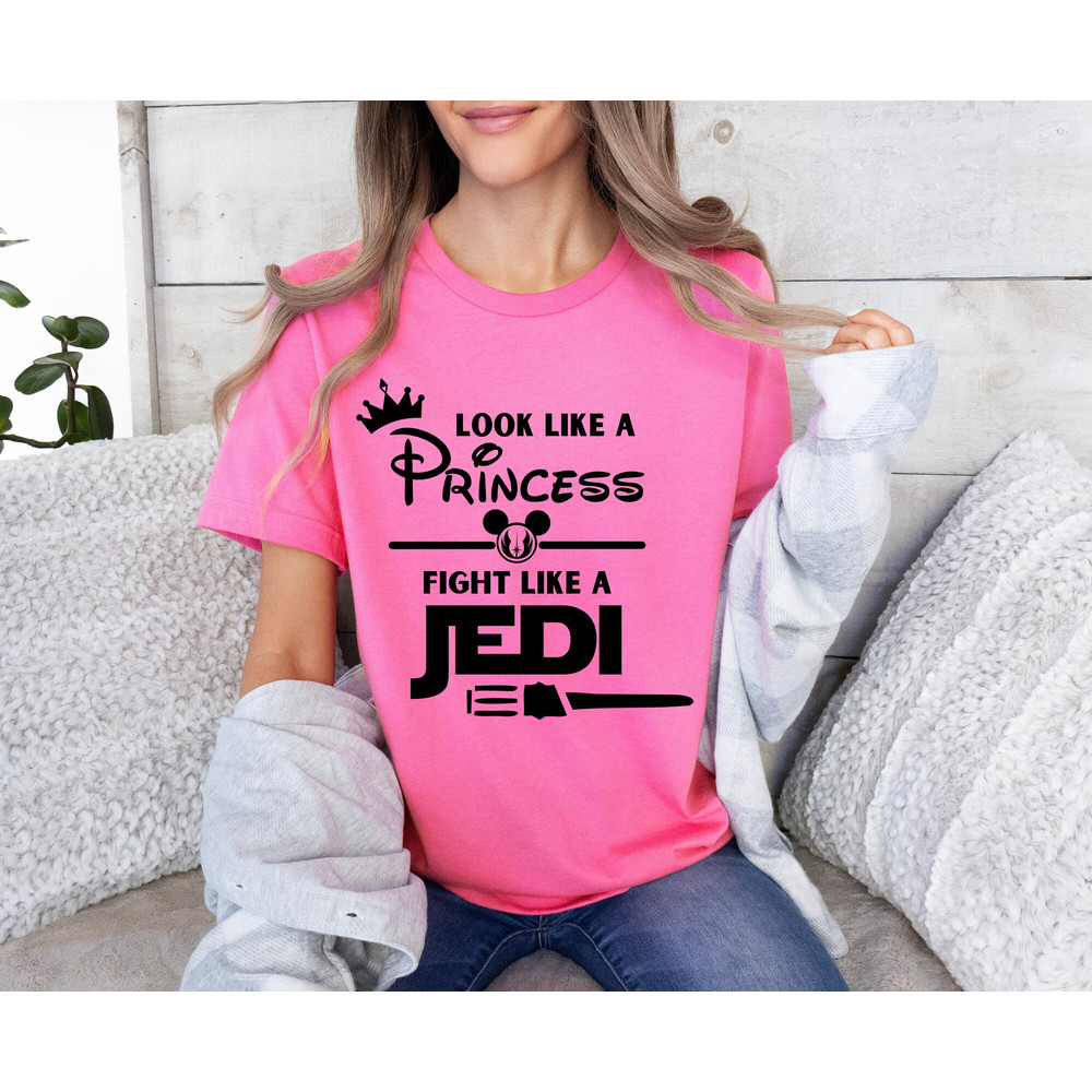 Look Like a Princess Fight Like a Jedi Shirt, Comfort Colors Shirts, Disney Shirt, Disney World Shirt, Mickey and Minnie, Disney Shirts,.jpg