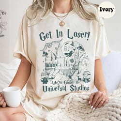 get in loser we're going to disney shirt, universal studios shirt vintage, 26