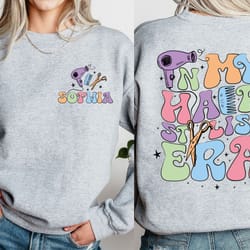 in my hairstylist era sweatshirt, hairdresser t-shirt, custo