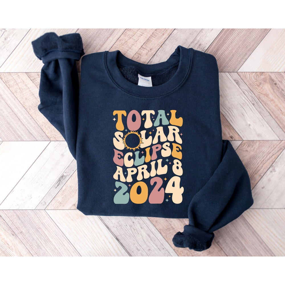Total Solar Eclipse Sweatshirt, 2024 Solar Eclipse Gift, April 8 2024 Sweatshirt, Astronomy Sweatshirts, Retro Groovy Distressed Hoodie.jpg