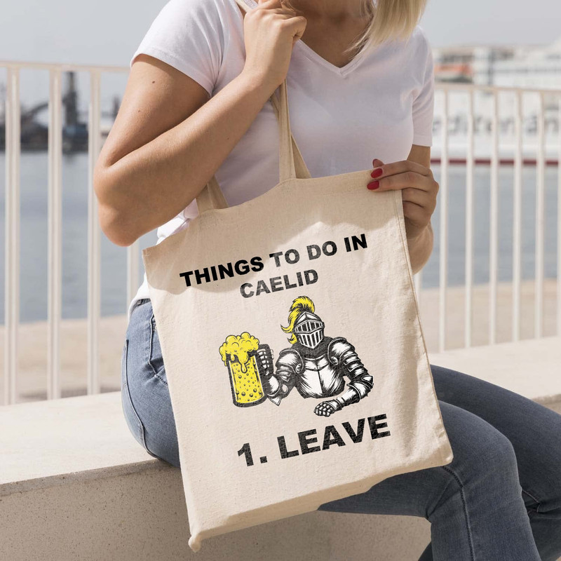 Elden Ring Meme, Things To Do In Caelid, 1. leave. ,Gift For Elden Ring Player, Elden Ring Game, Unisex Tote Bag, Funny Elden Ring Tote Bag.jpg