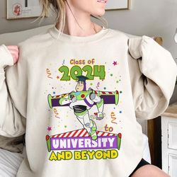 Buzz Lightyear Toy Story Grad Shirt, Class of 2024, To Unive