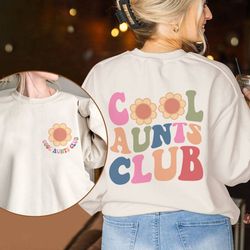 Cool Aunts Club Sweatshirt, Cool Aunts Sweatshirt, Cool Aunt