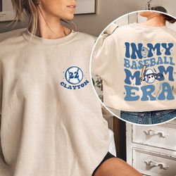 in my baseball mom era shirt with number and name sweatshirt