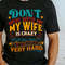 Don't mess with me png,my wife is crazy and she will punch you in the face png,humorous husband quotes png,father gift,father png,dad png.jpg