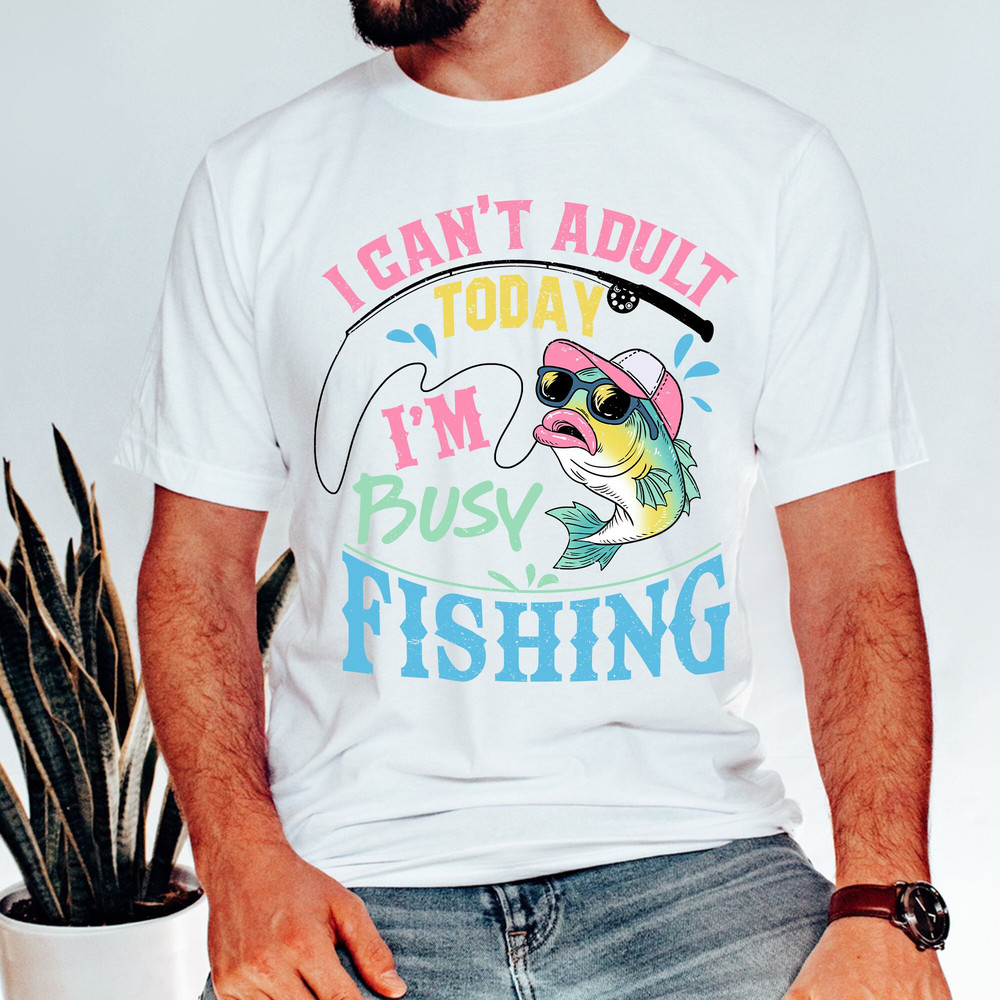 I can't adult today png,I'm busy fishing png,fishing dad png,reel cool dad png,best dad ever png,funny dad quote png,father png,dad png.jpg