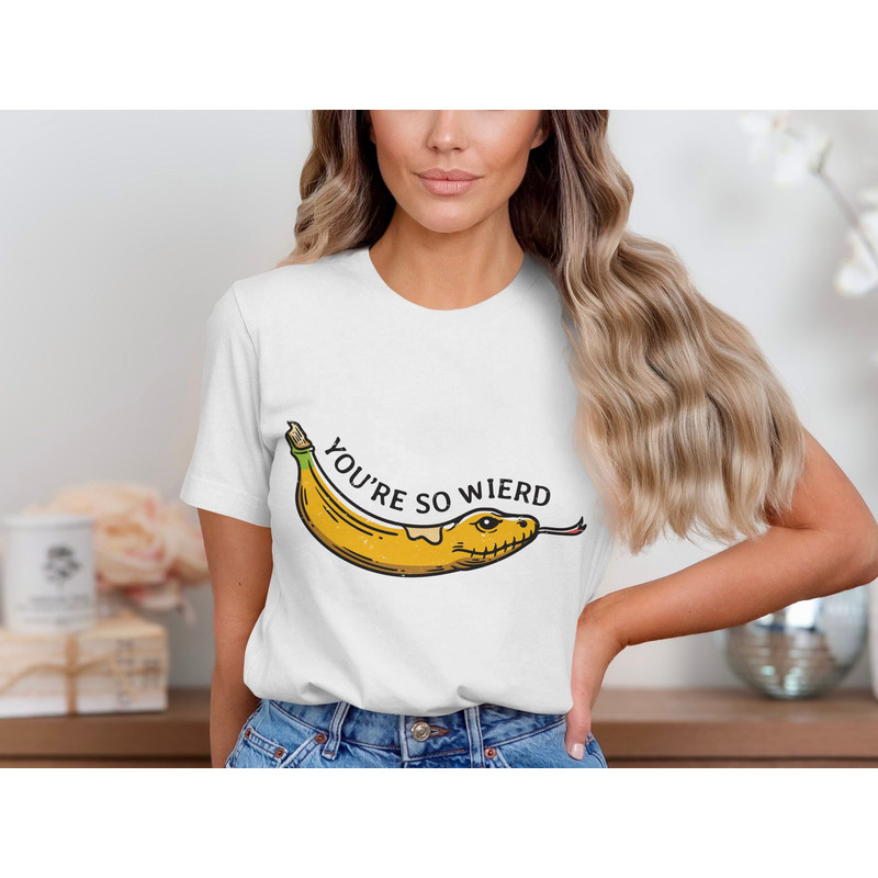 Funny Snake Banana T-Shirt, Unique Graphic Tee, Humor Novelty Shirt, You're So Weird Design, Quirky Apparel, Cool Casual Wear.jpg