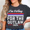 I'm Voting For The Outlaw 2024 T-Shirt Funny Political Tee Election Shirt Patriotic Graphic T-Shirt.jpg