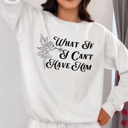 what if i cant have him taylor swift ttpd merch sweatshirt, taylor swift sweatshirt, ttpd sweatshirt