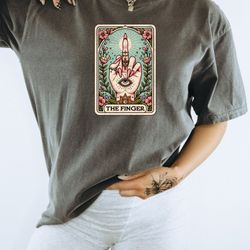 sattire tarot card shirt, the finger card shirt, mystical, celestial, astrology gift, witchy t shirt, comfort colors