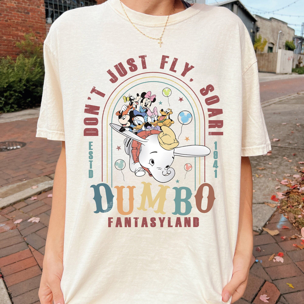 Vintage Dumbo Disney Shirt, Don't Just Fly Soar Vintage Shirt, Flying Elephant Vintage Shirt, Family Disney Shirt, Disney Vacation Trip Gift.jpg