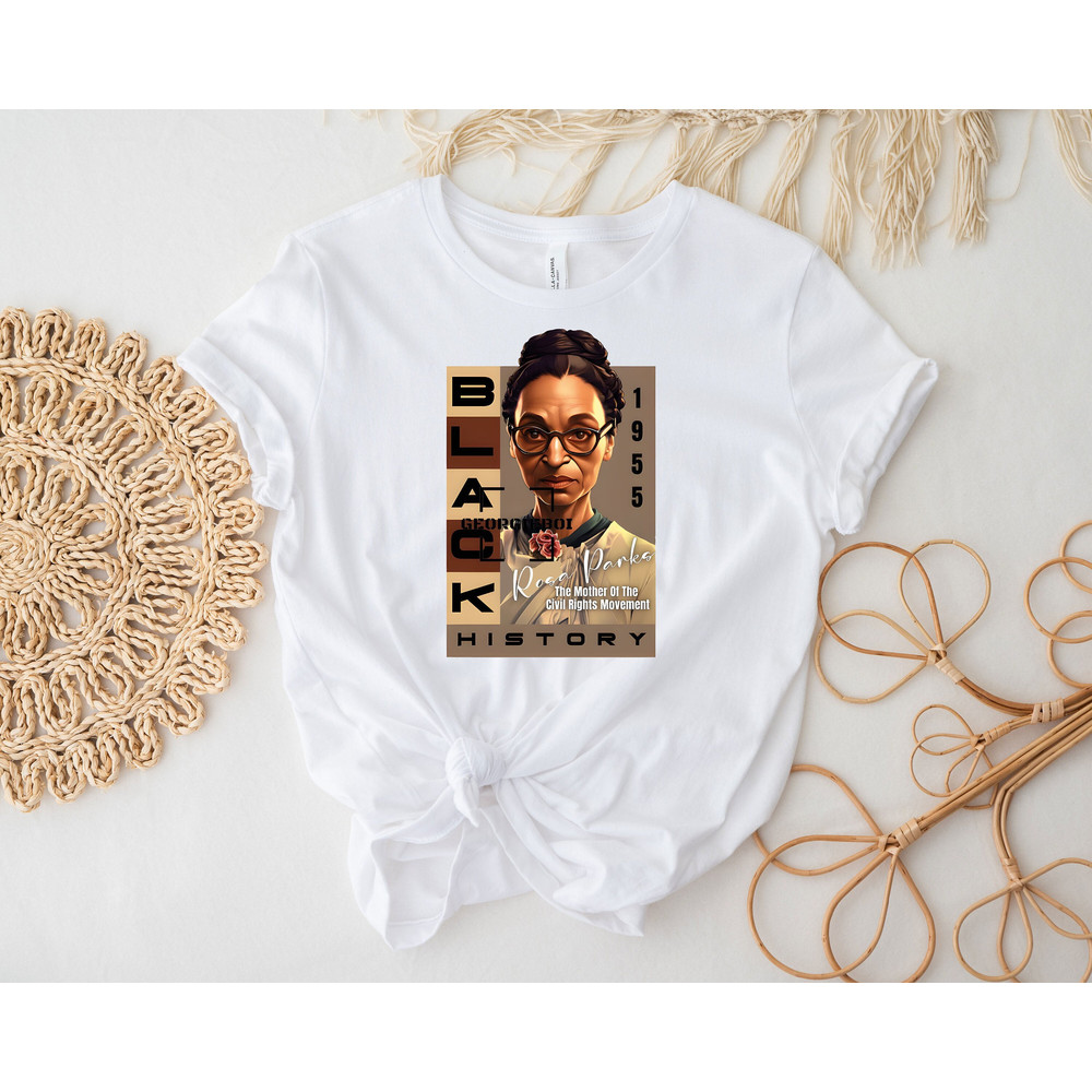 Black History Month Shirt, Rosa Parks 1955 Shirt, The Mother Of The Civil Rights Movement Shirt, Black Lives Matter Shirt, Equality Shirt.jpg