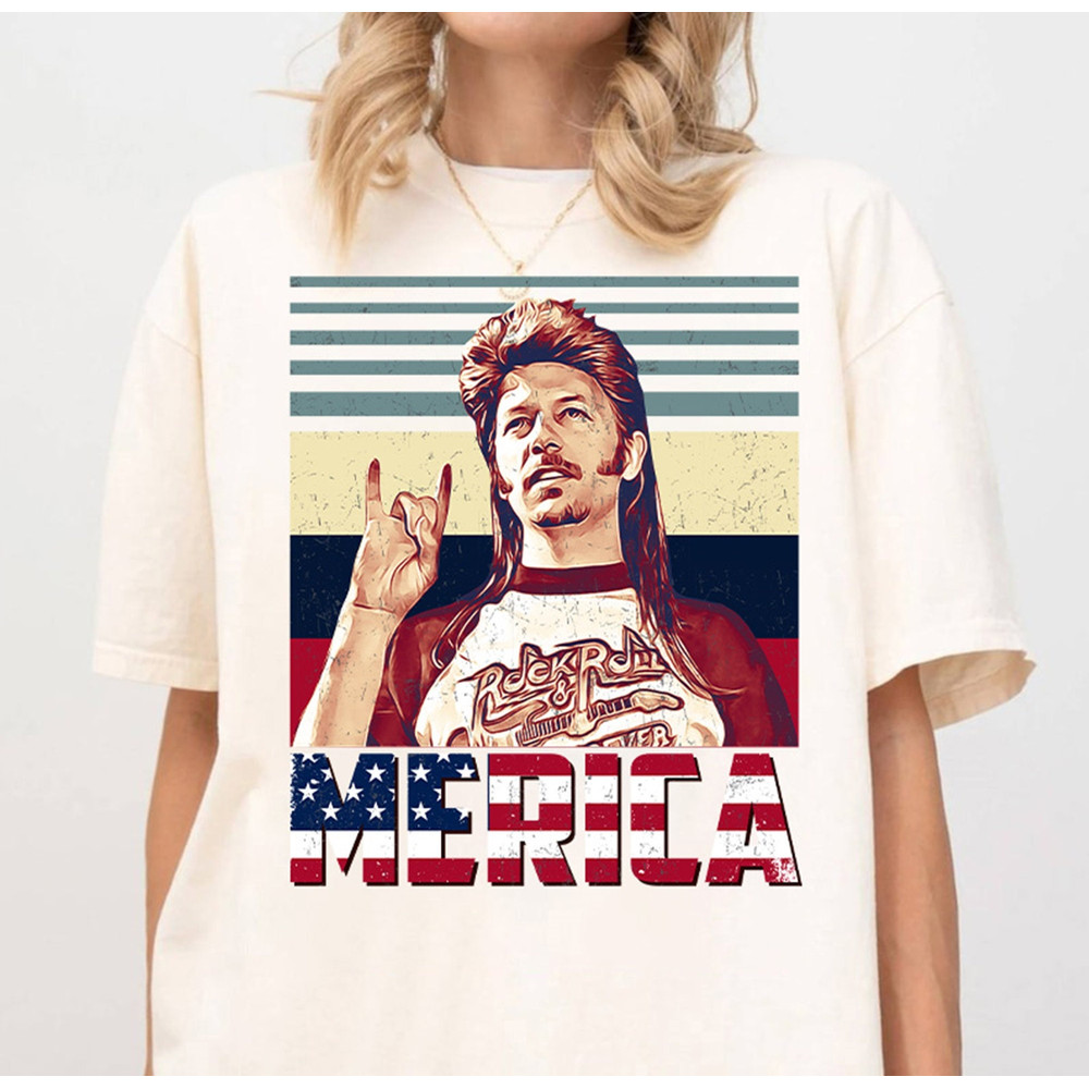 Funny Joe Dirt 4th of July Shirt, Joe Dirt Merica Tshirt, Joe Dirt Merica July 4th Shirt, 4th of July Sweatshirt Independence Day Shirt.jpg
